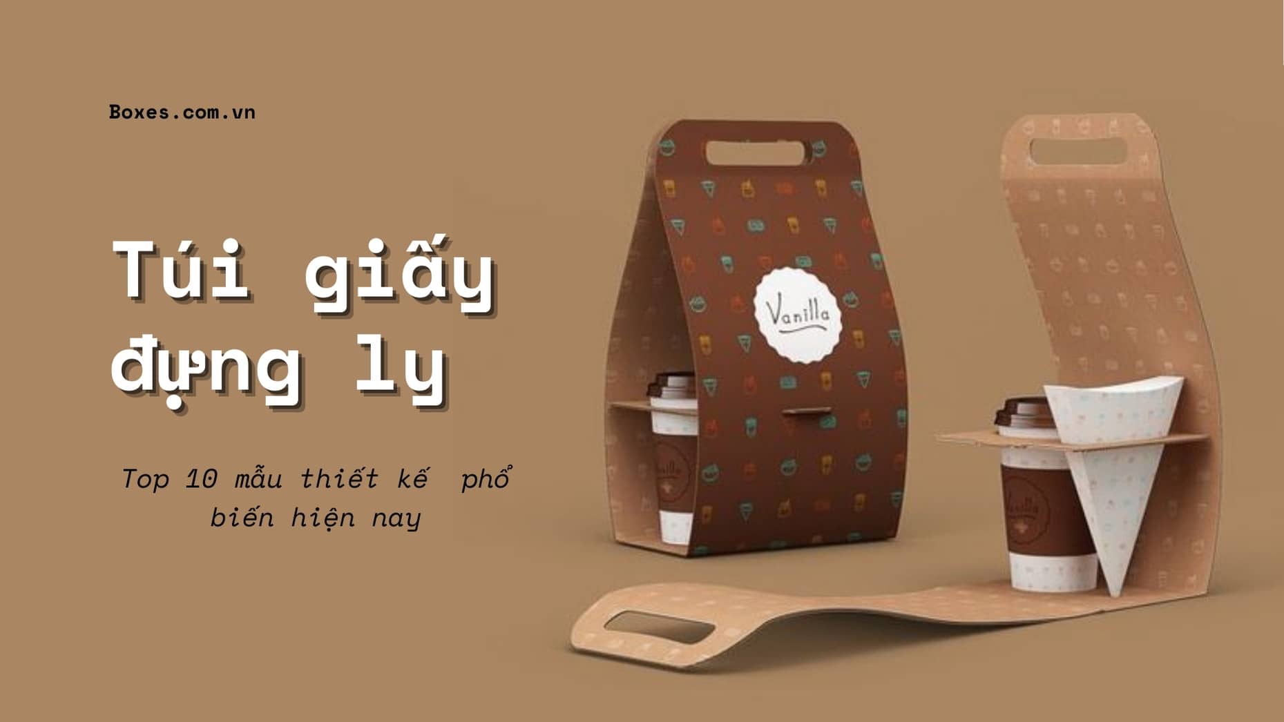 Top 10 mẫu thiết kế túi giấy đựng ly phổ biến hiện nay