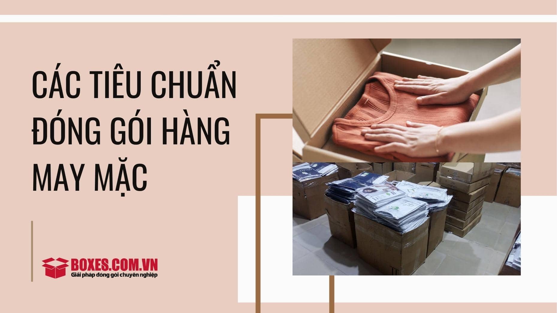 Các bước tiến hành để đóng gói hàng may mặc