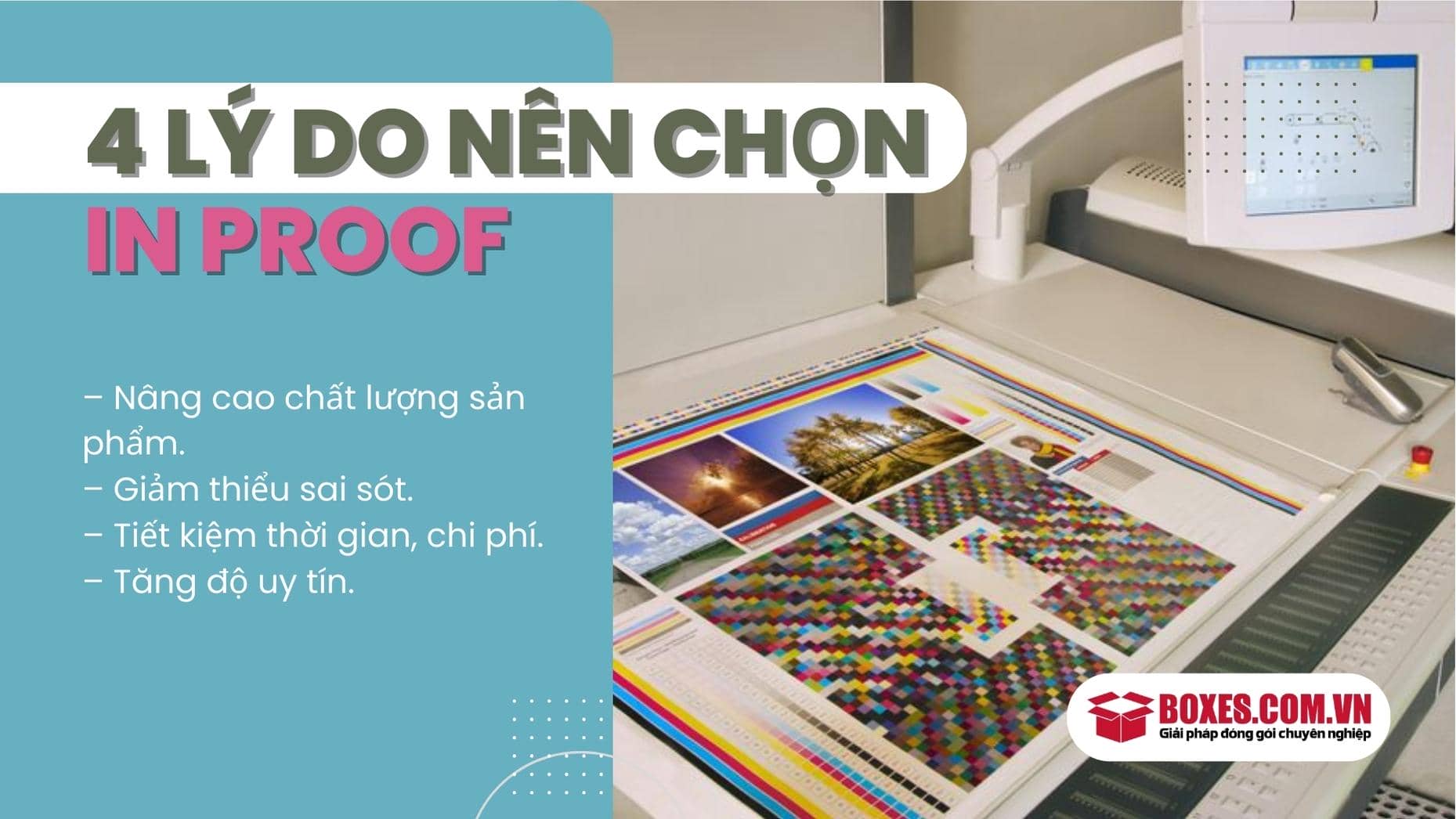 4 lý do nên chọn in proof