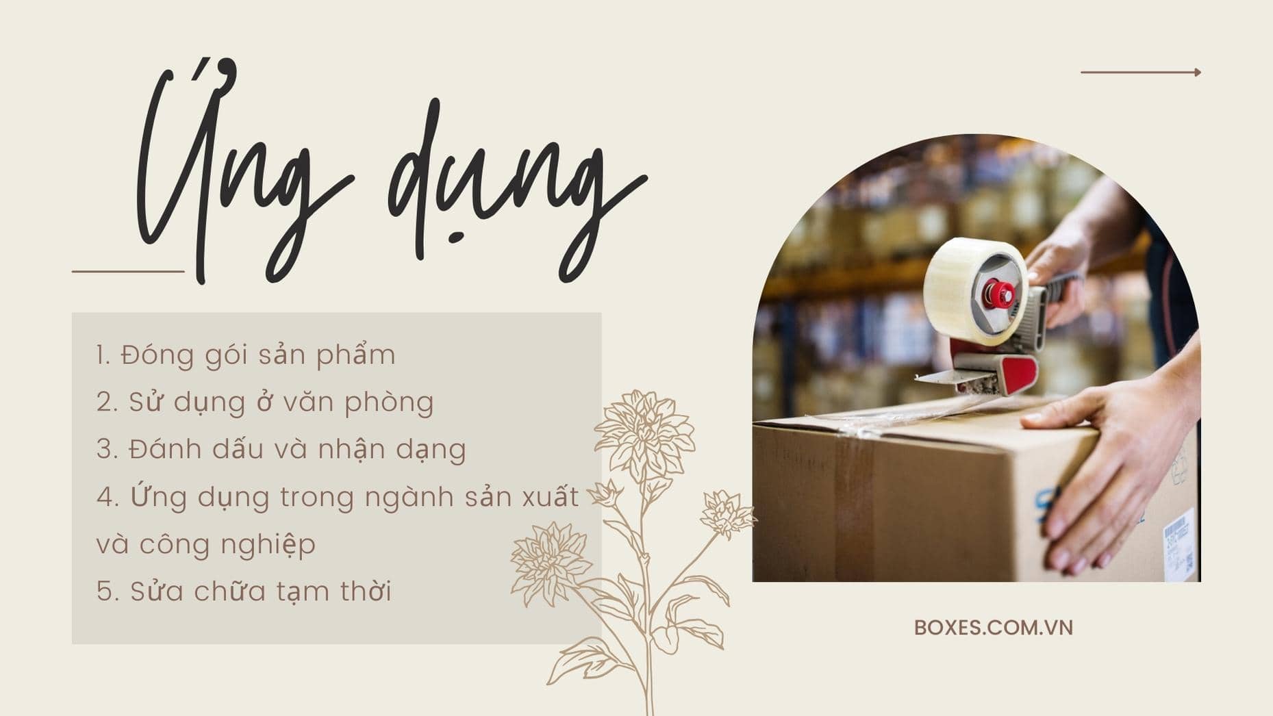Băng keo opp được ứng dụng trong cuộc sống hằng ngày