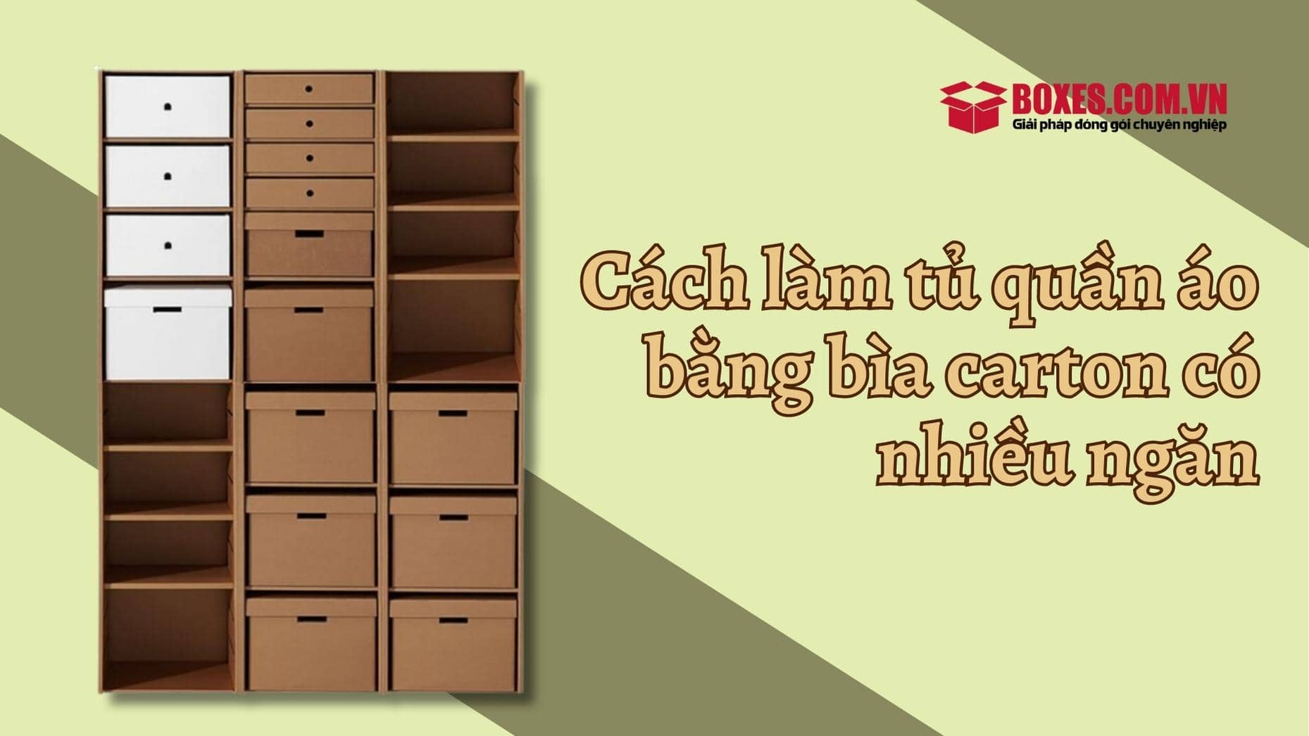 Hướng dẫn cách làm tủ quẩn áo có nhiều ngăn