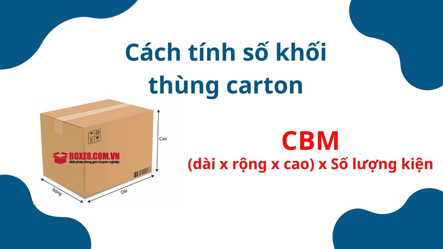 Cách tính số khối của thùng carton năm 2023