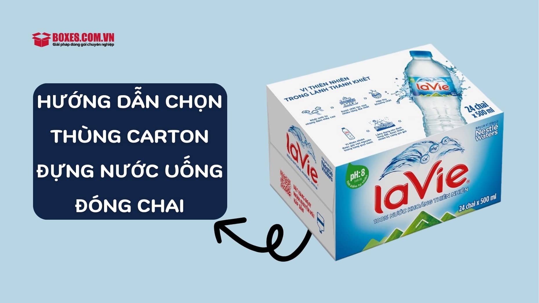 Chọn lựa thùng carton đựng nước uống đóng chai
