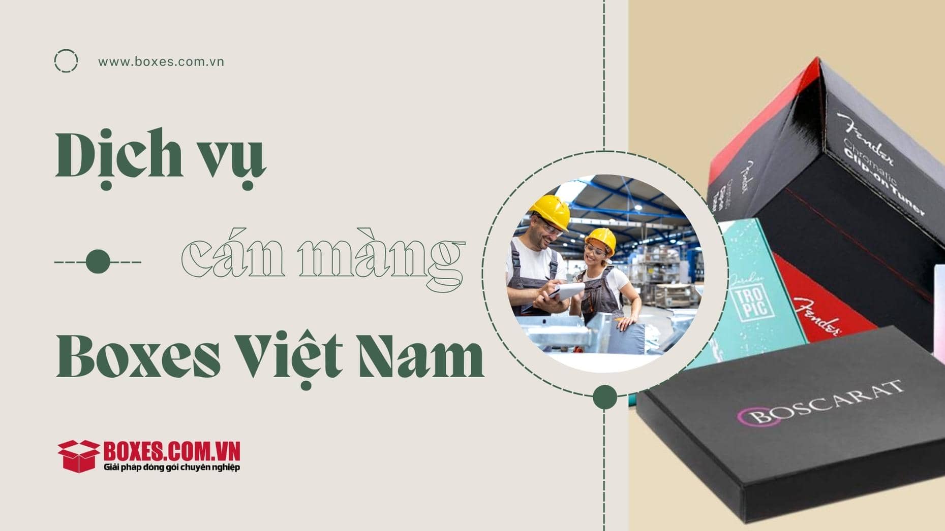 Gia công cán màng khi sản xuất tại Boxes Việt Nam