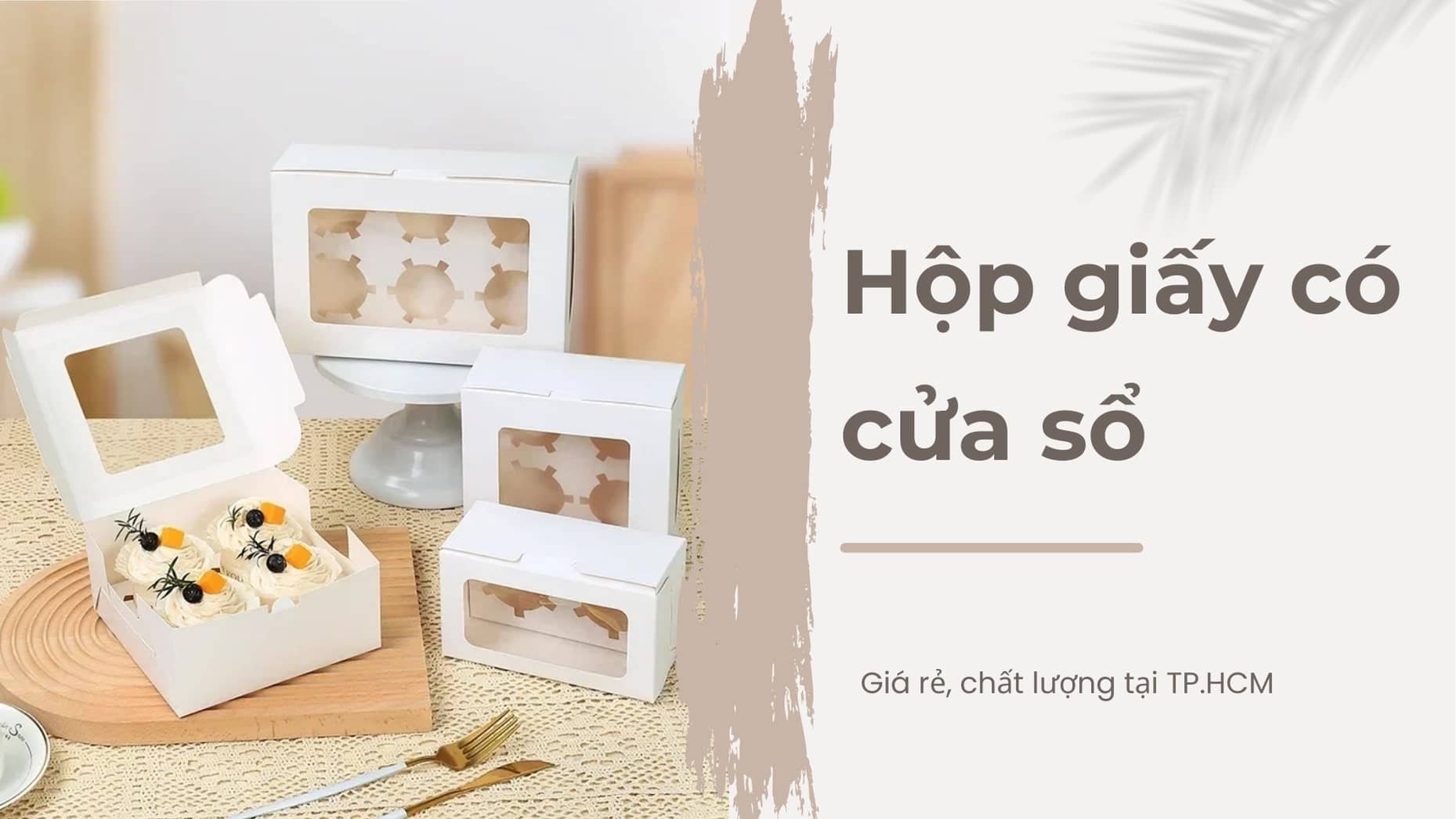 Hộp giấy có cửa sổ giá rẻ, chất lượng tại TP.HCM