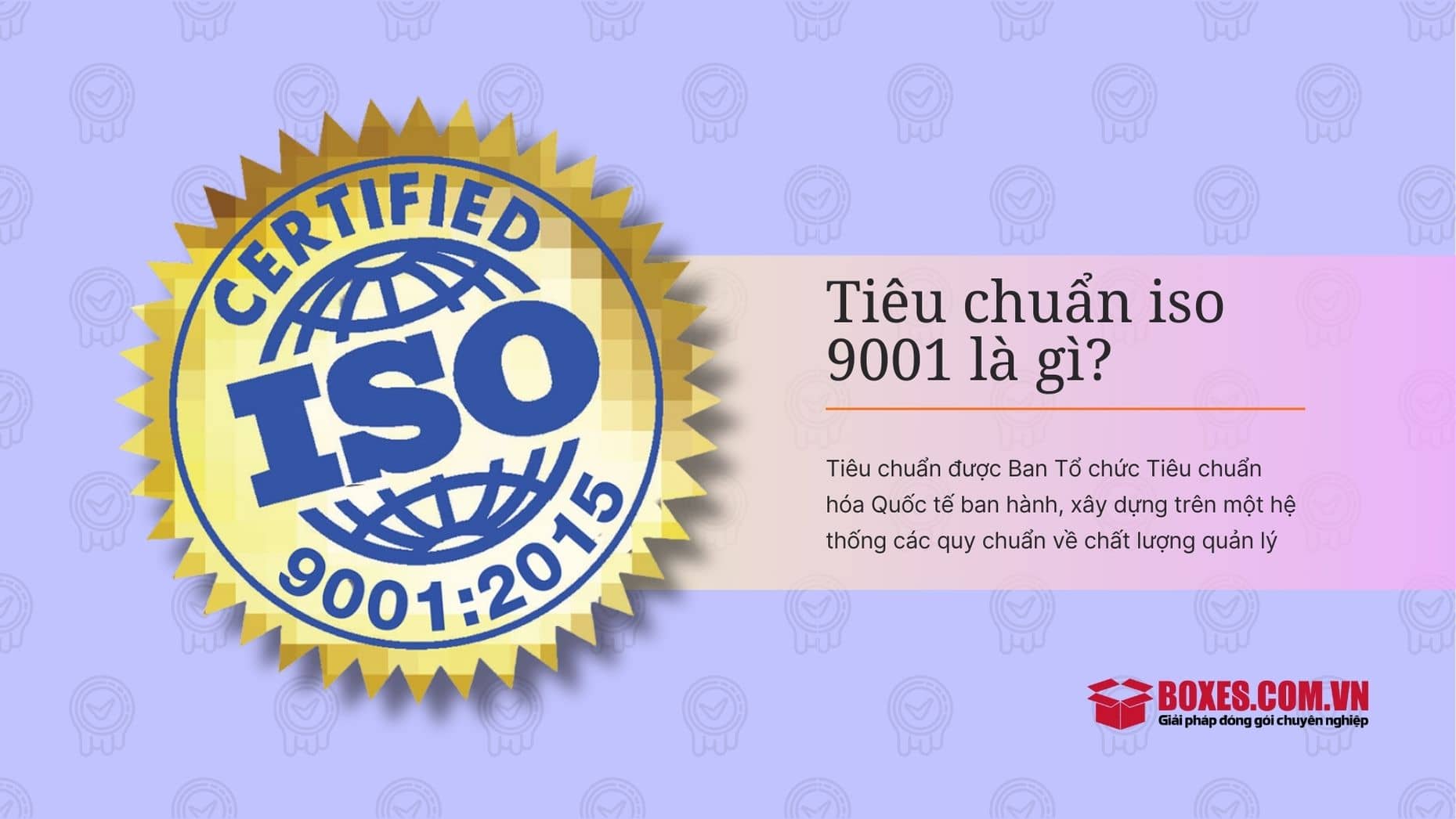 ISO 9001 là quy chuẩn về chất lượng quản lý