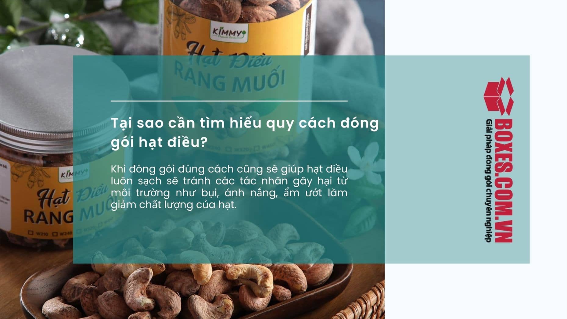 Lợi ích khi áp dụng quy cách đóng gói hạt điều xuất khẩu