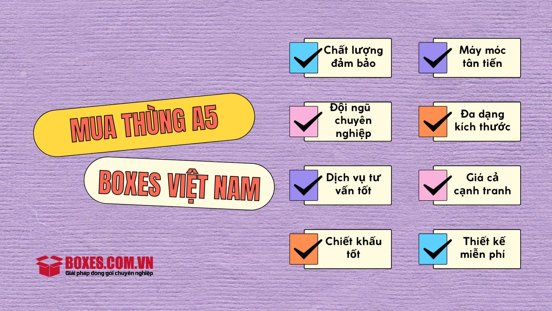 Lợi ích khi mua thùng carton A5 tại Boxes Việt Nam