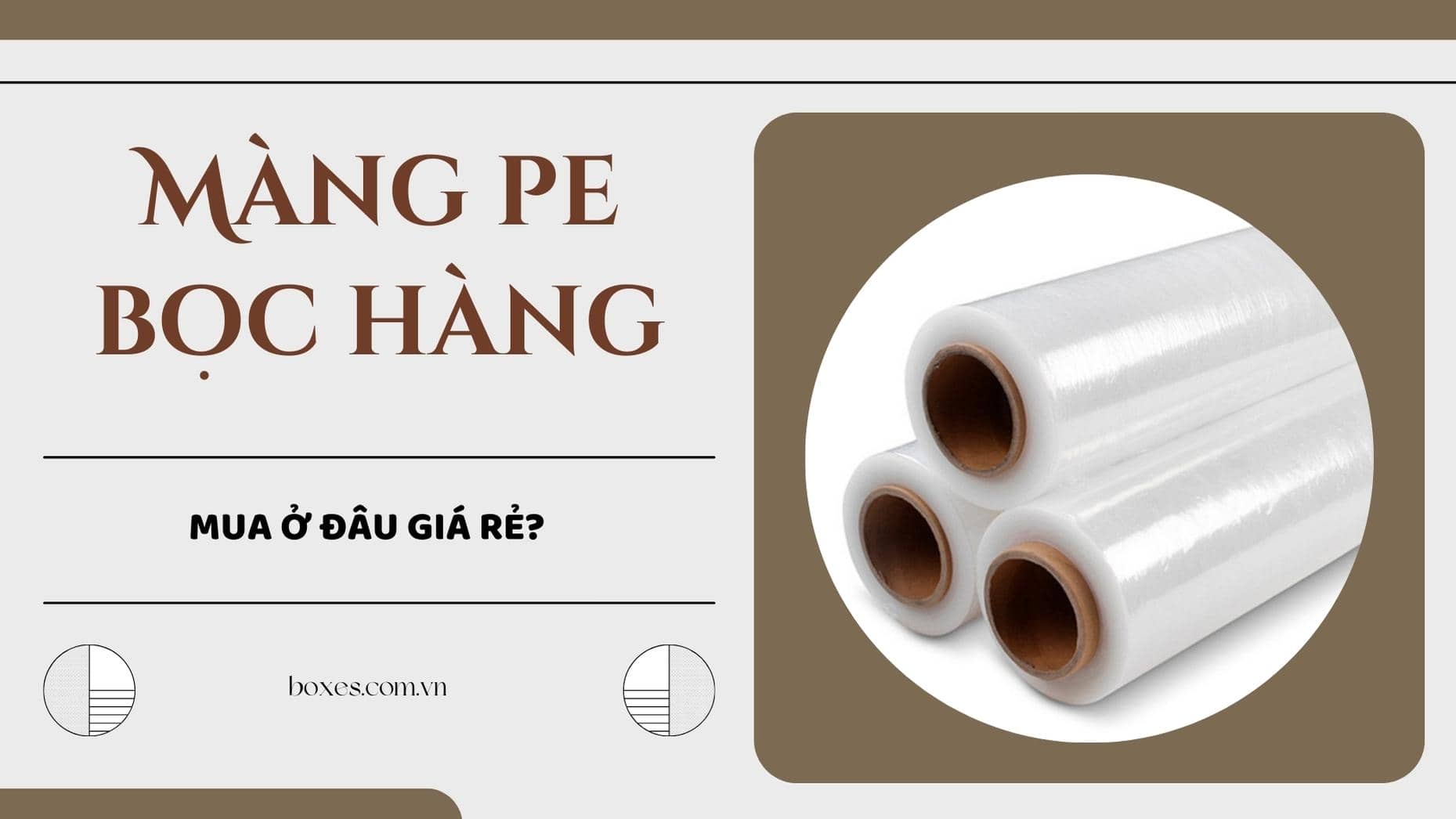 Màng PE bọc hàng mua ở đâu thì giá rẻ?