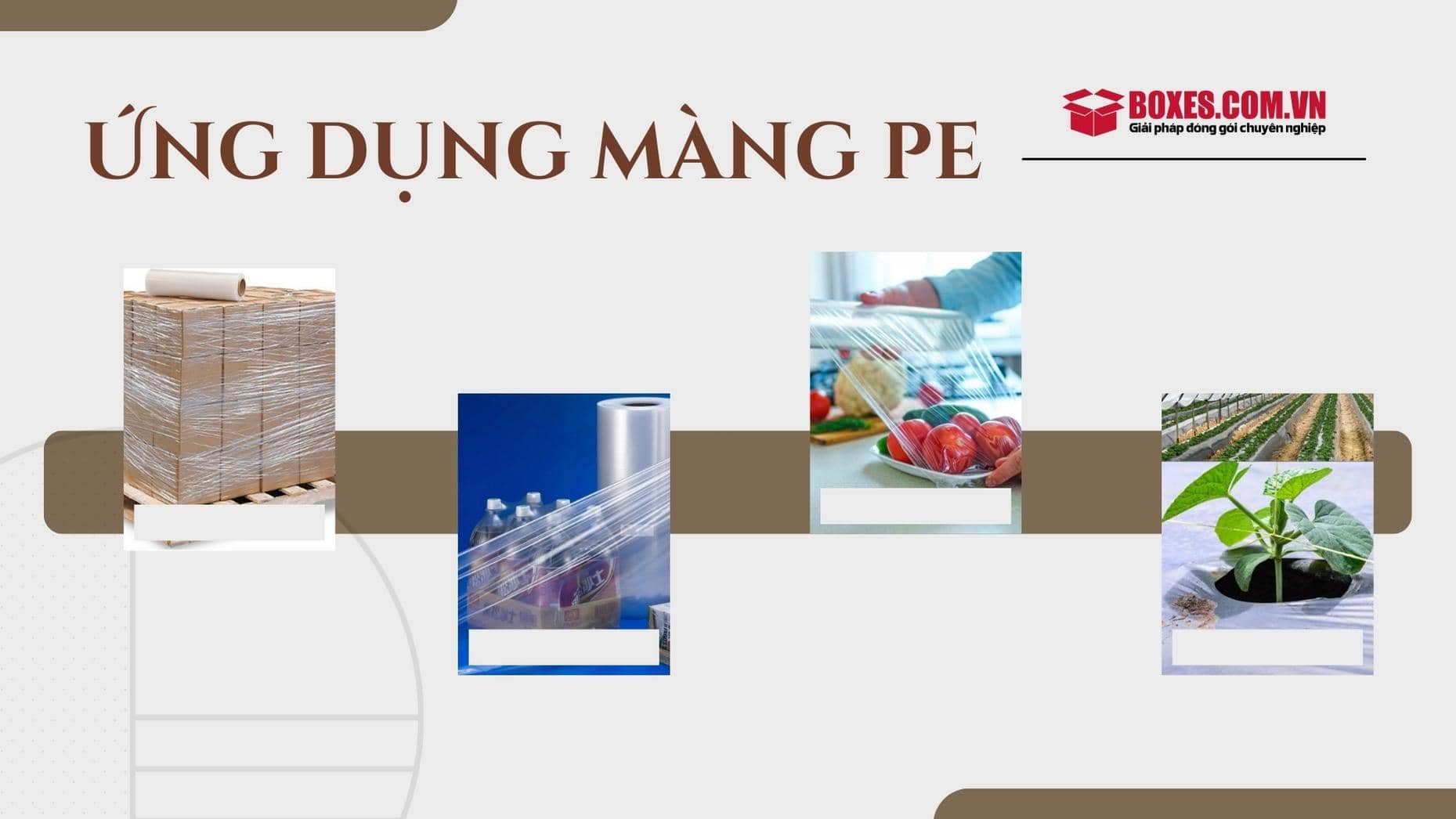 Màng PE ứng dụng vào trong đóng gói sản phẩm như thế nào?