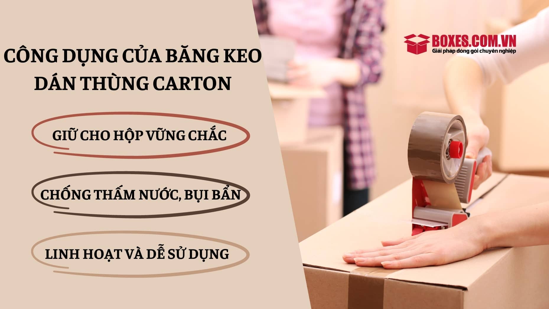 Một số công dụng của băng keo dán thùng carton mang lại