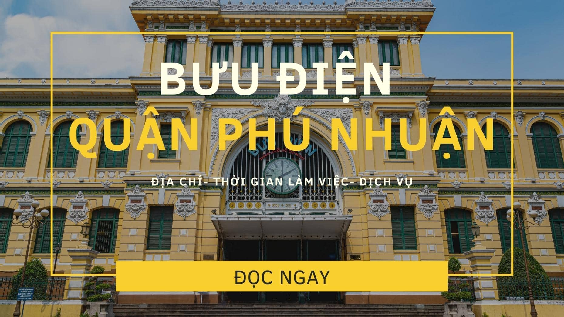 Những dịch vụ tiện lợi mà những bưu điện Quận Phú Nhuận còn hoạt động cung cấp
