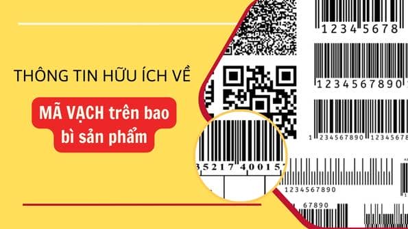 Những thông tin hữu ích về mã vạch trên bao bì sản phẩm