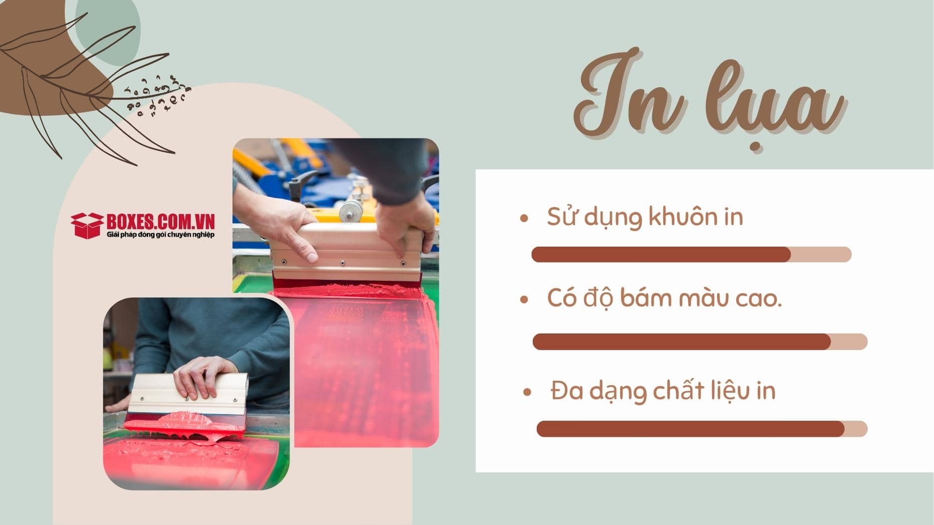 Những ưu điểm mà kỹ thuật in lụa mang lại