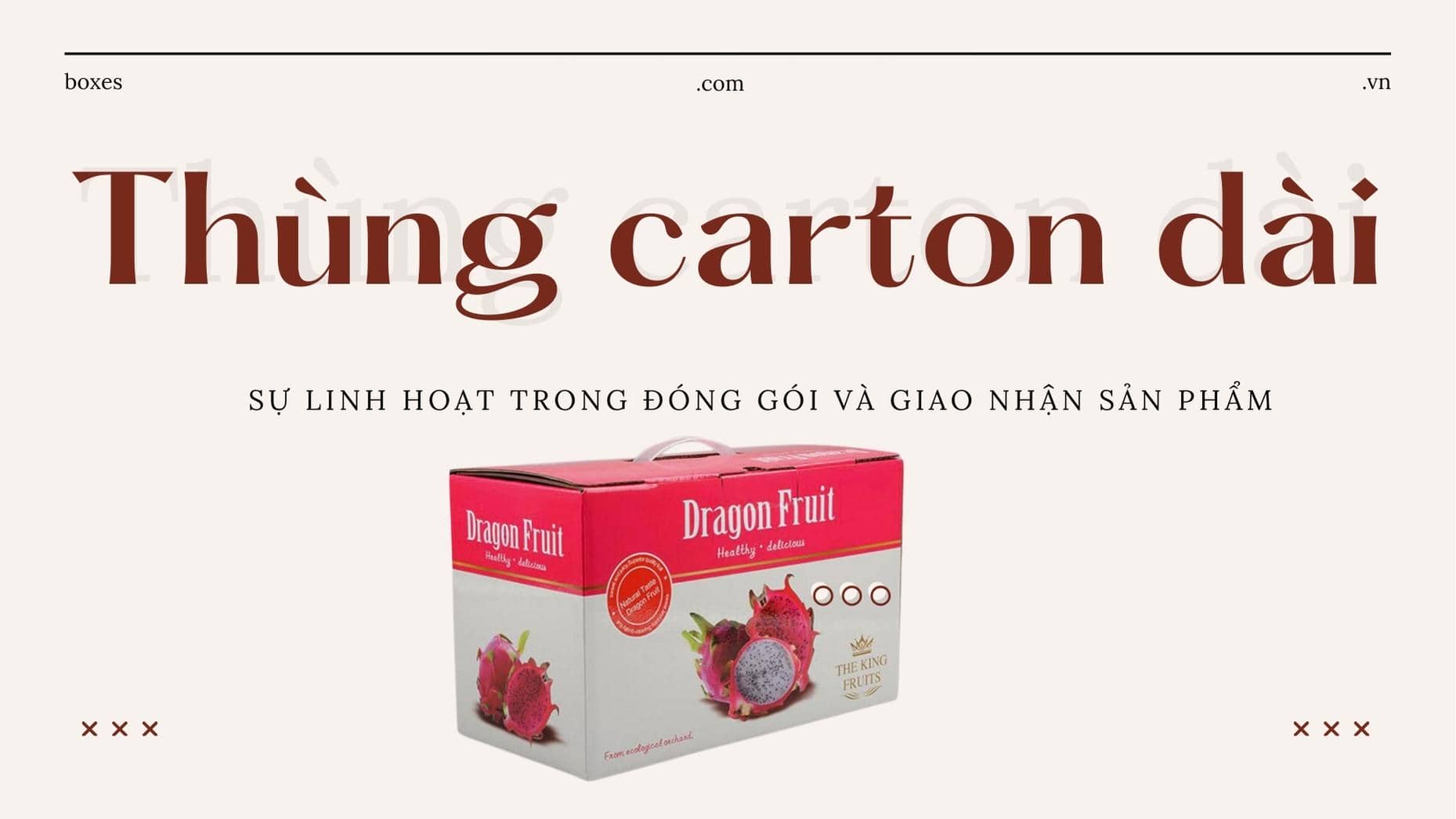 Thùng carton dài - Sự lựa chọn hoàn hảo