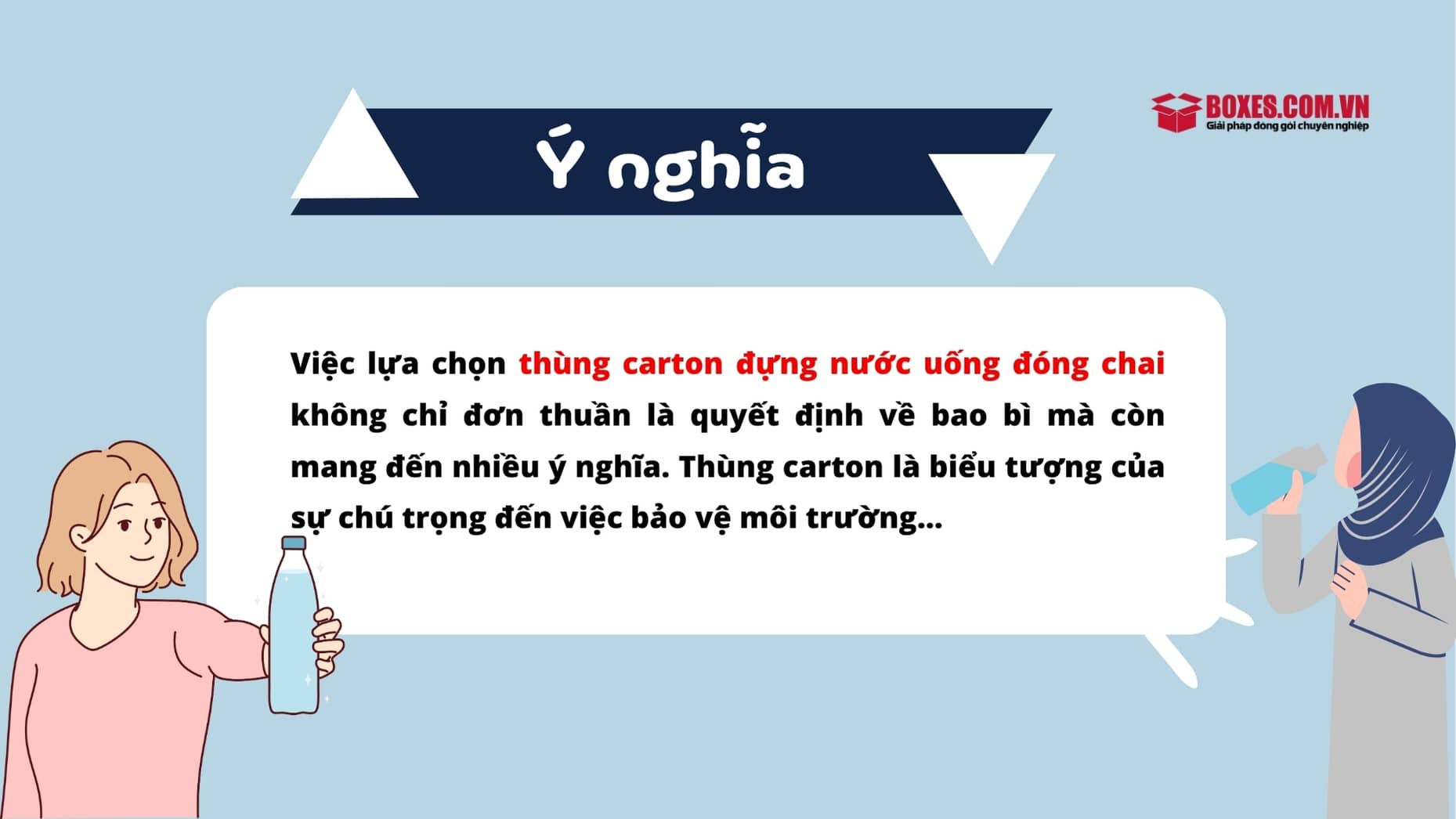 Thùng carton đựng nước uống đóng chai mang nhiều ý nghĩa