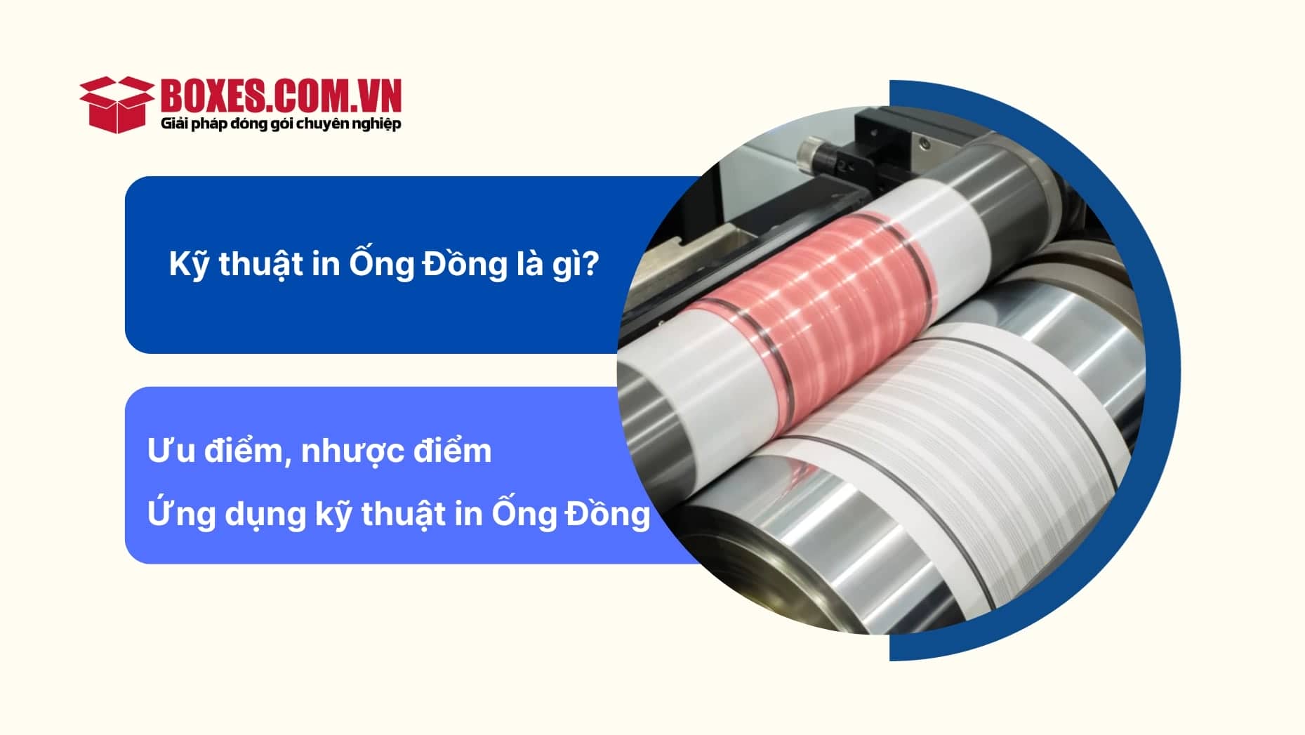 Tìm hiểu về kỹ thuật in Ống Đồng