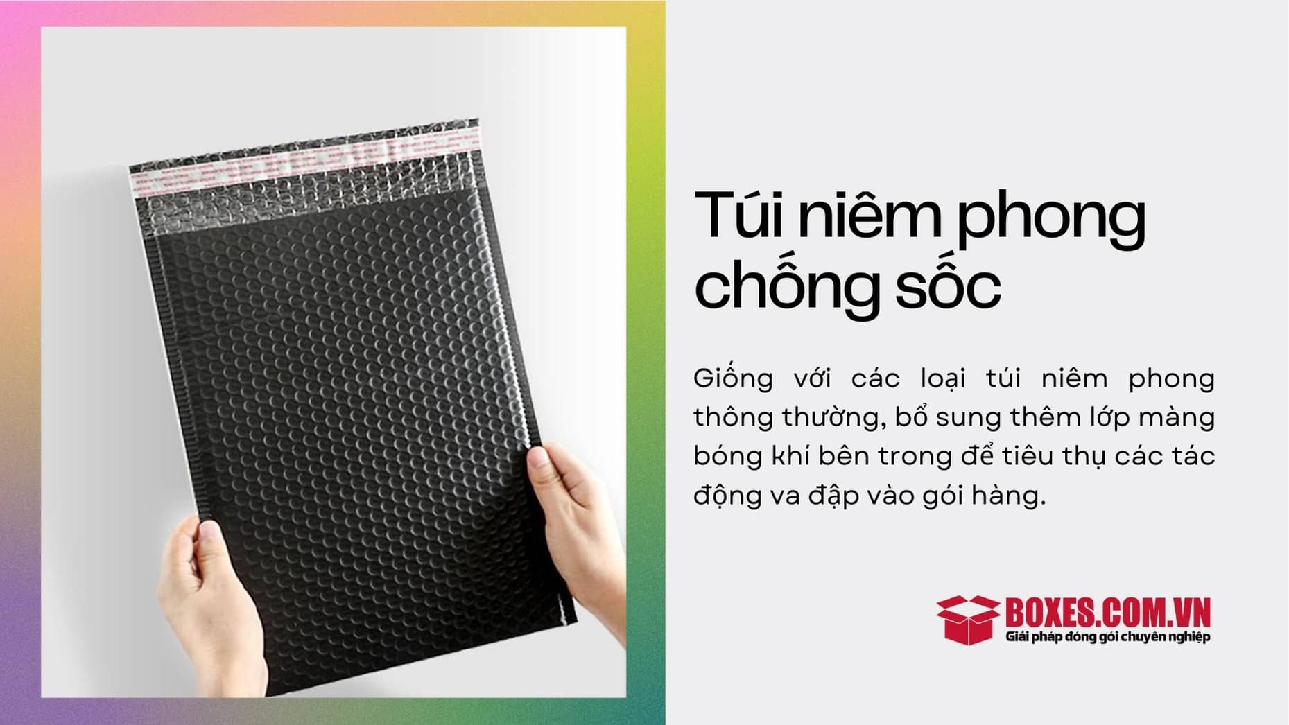 Túi niêm phong gói hàng với thiết kế tối ưu hơn