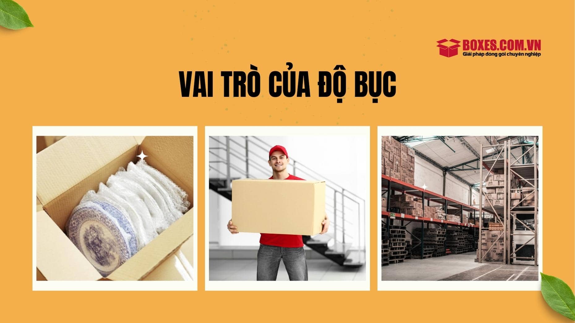 Vai trò độ bục của thùng carton trong đóng gói sản phẩm