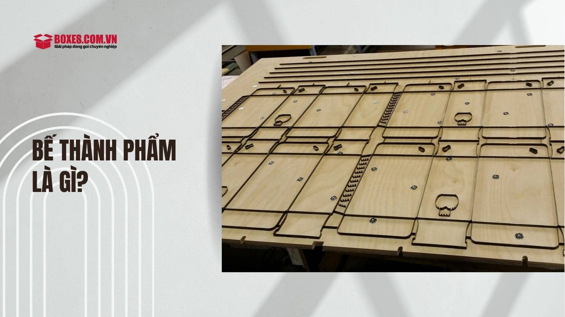 Bế thành phẩm là gì? 