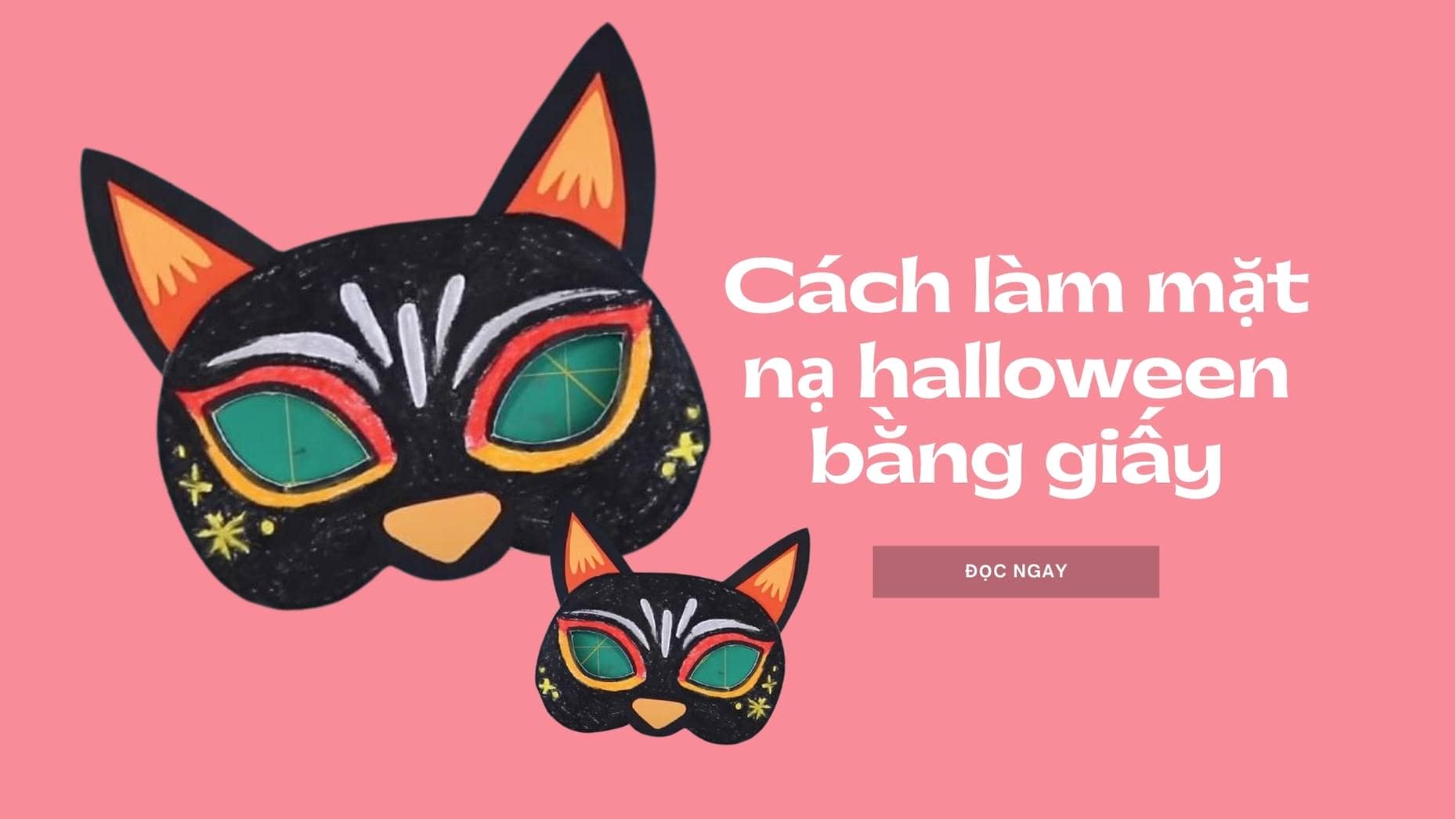 Cách làm mặt nạ halloween bằng giấy đơn giản tại nhà