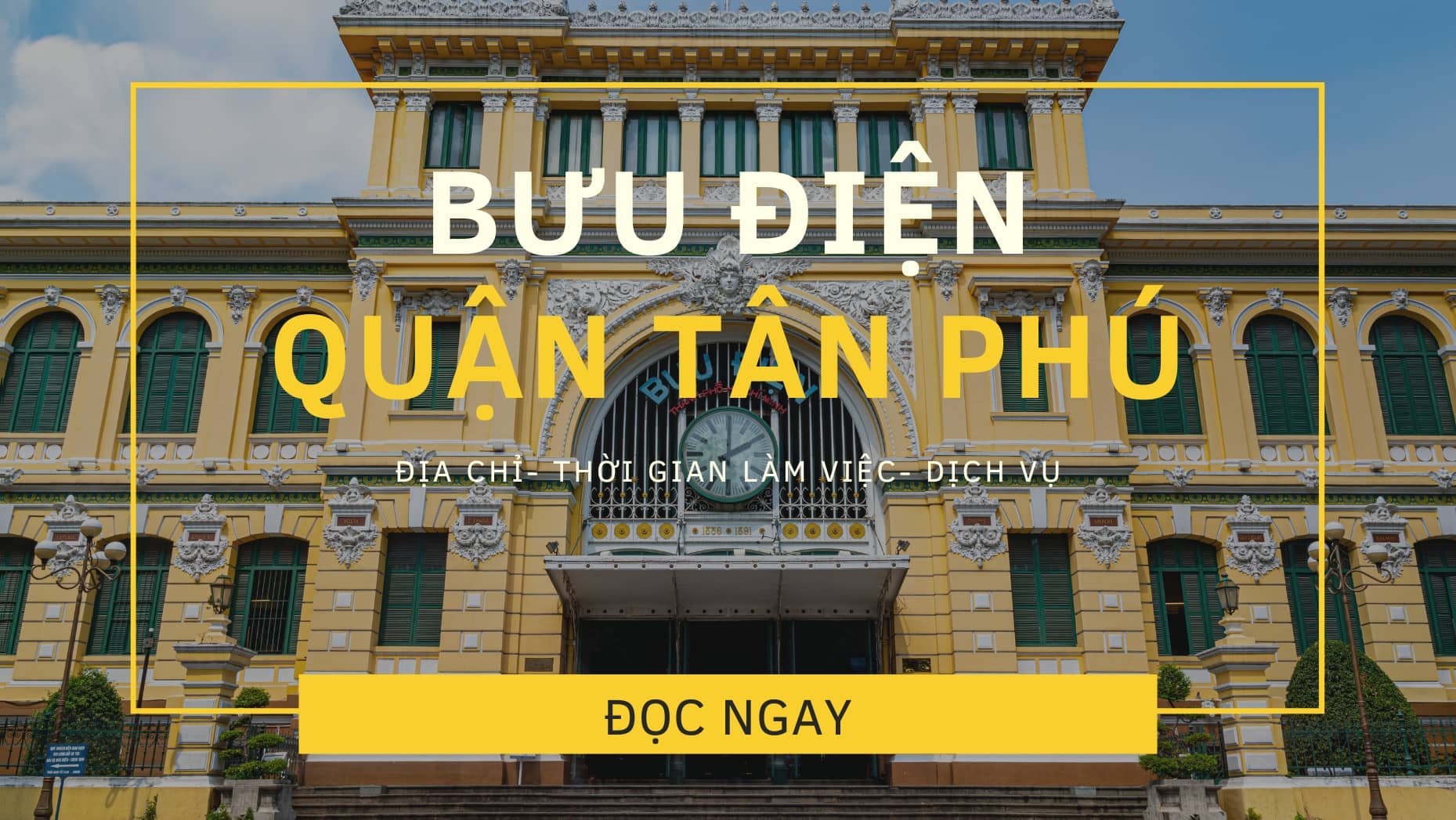 Danh sách các bưu điện quận Tân Phú tại TP.HCM