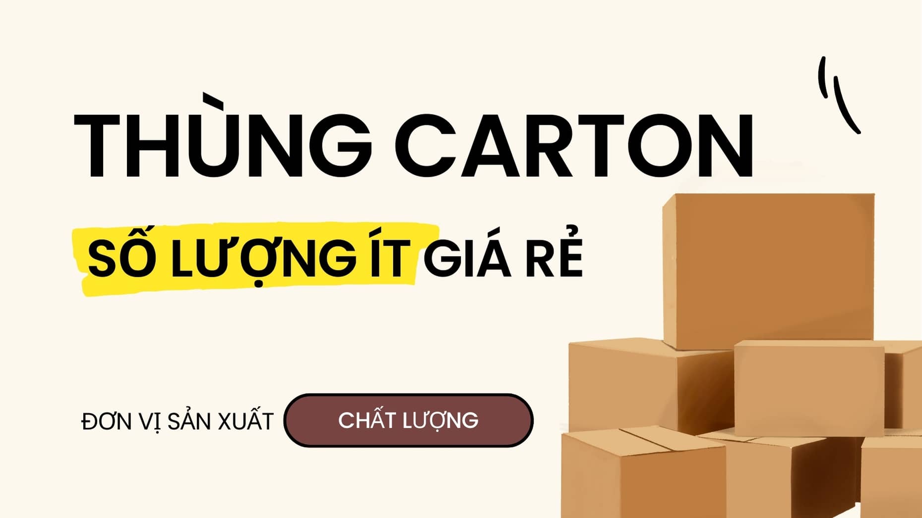 Địa chỉ cung cấp thùng carton số lượng ít giá hợp lý, chất lượng