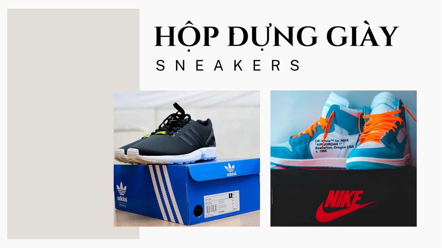 Đơn vị cung cấp hộp đựng giày sneaker uy tín, đa dạng mẫu mã