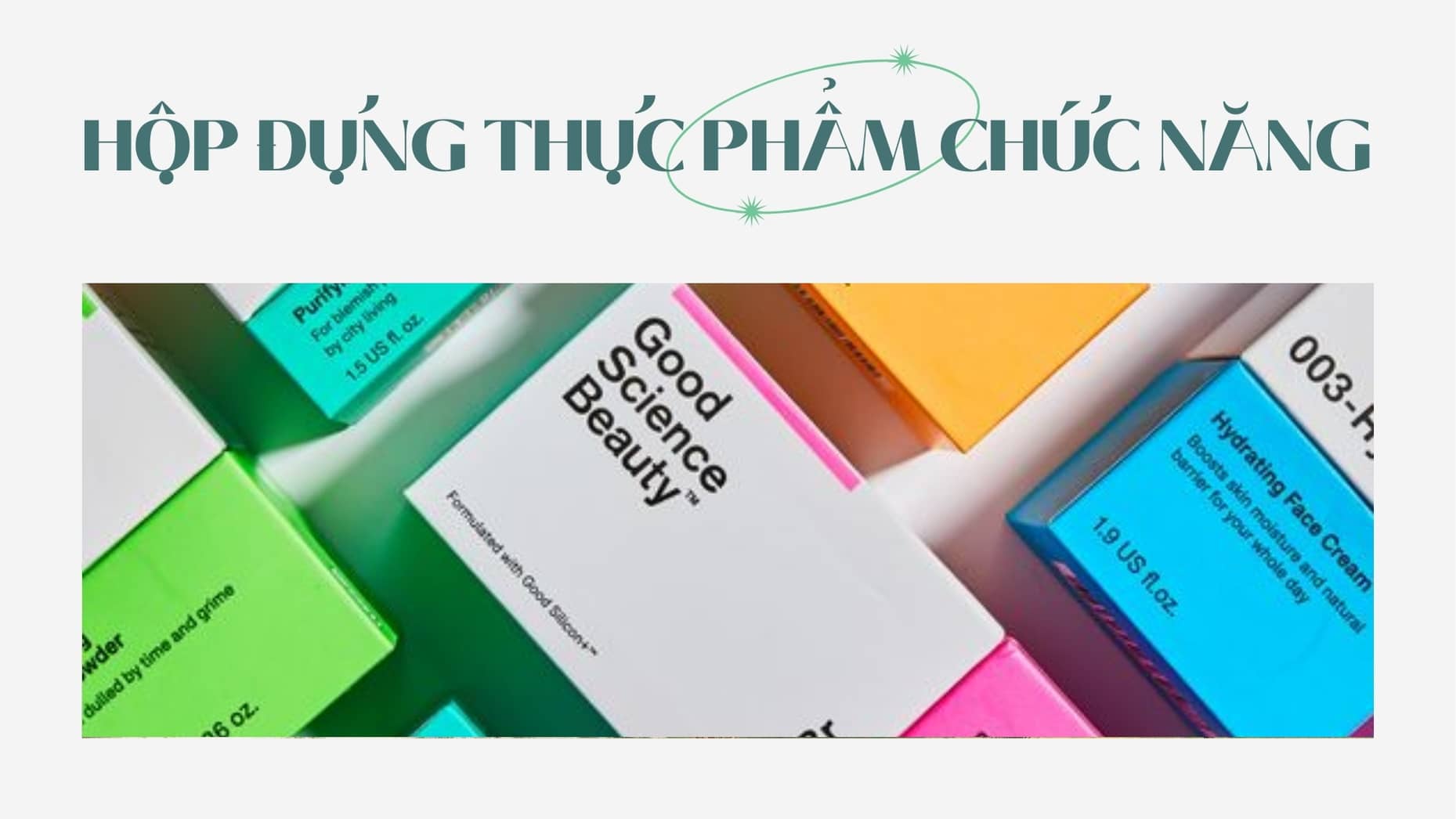 Đơn vị in ấn hộp đựng thực phẩm chức năng giá rẻ, chất lượng