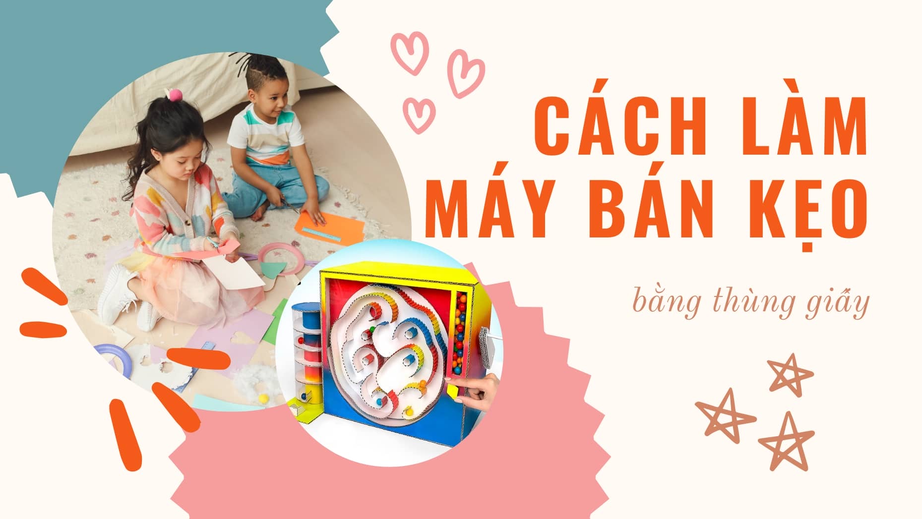 Hướng dẫn chi tiết cách làm máy bán kẹo bằng thùng giấy đơn giản