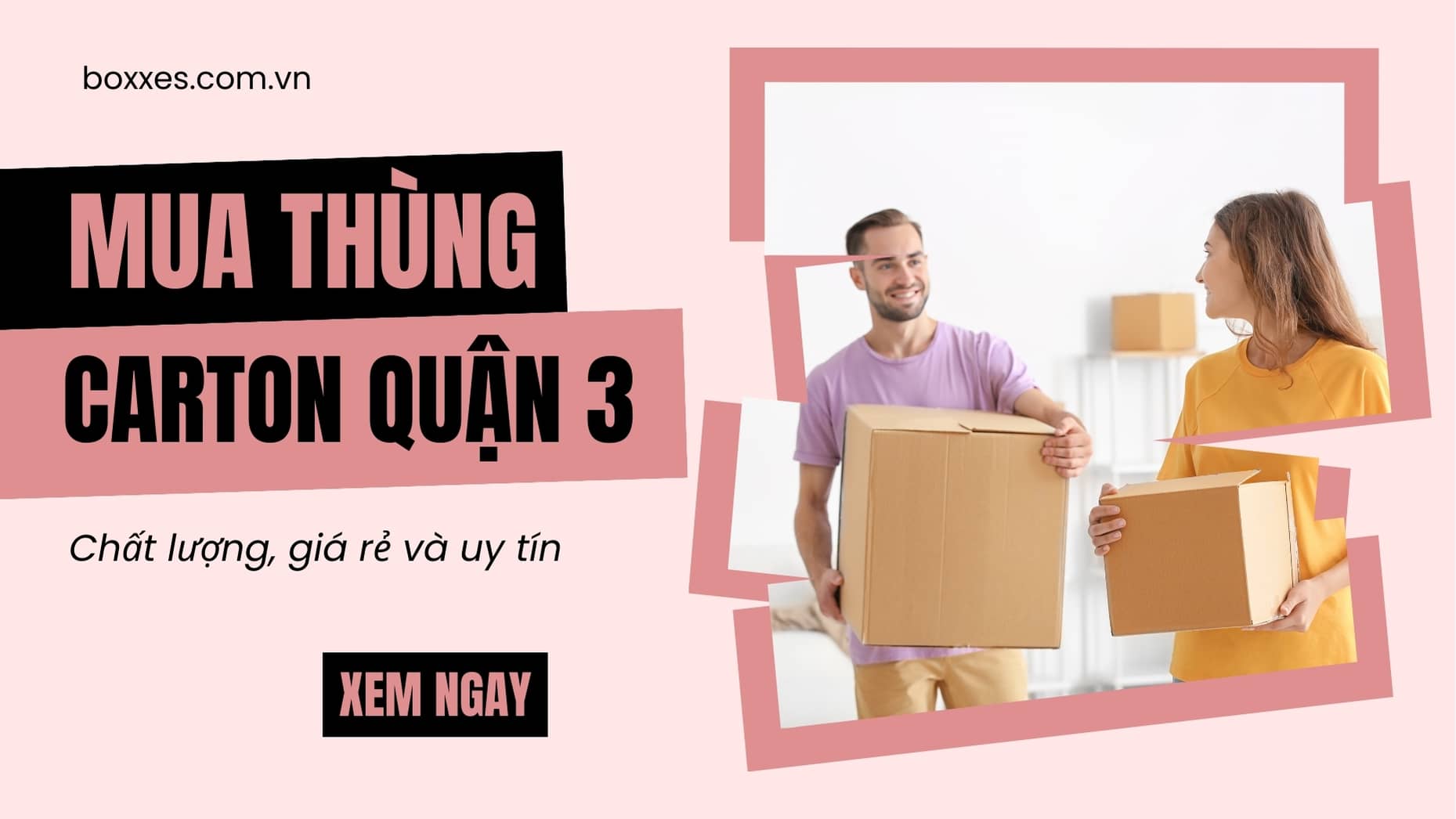 Mua thùng carton quận 3 ở đâu chất lượng, giá rẻ