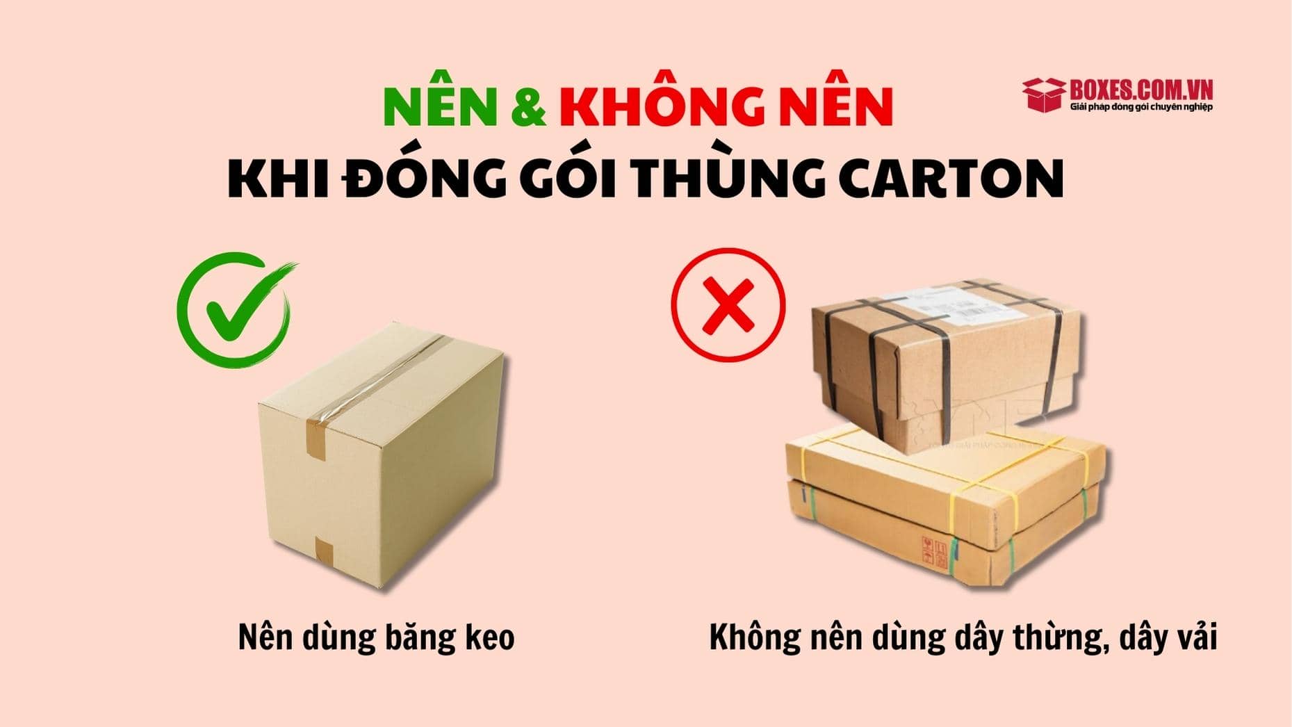 Nên sử dụng băng keo dán kín thùng carton trong đóng gói