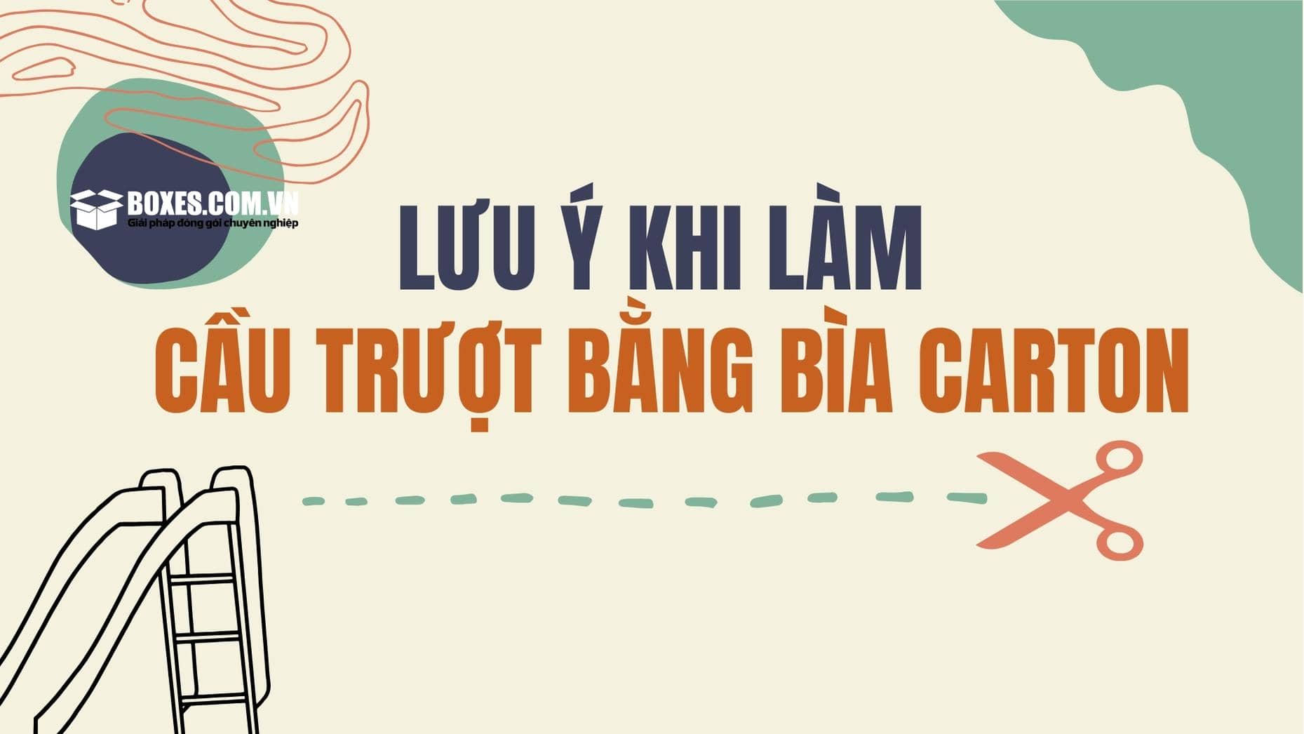 Những điều cần biết khi làm cầu trượt bằng bìa cát tông