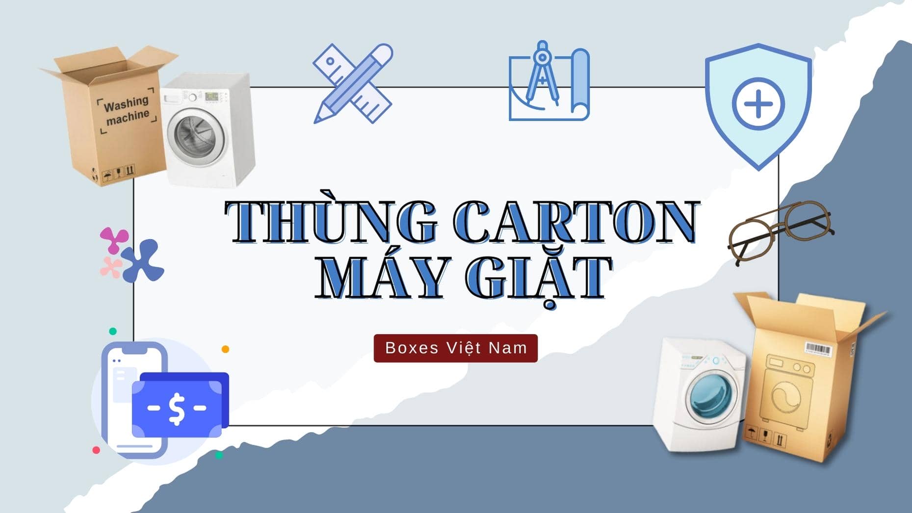 Tại sao nên sử dụng thùng carton máy giặt cho việc vận chuyển?