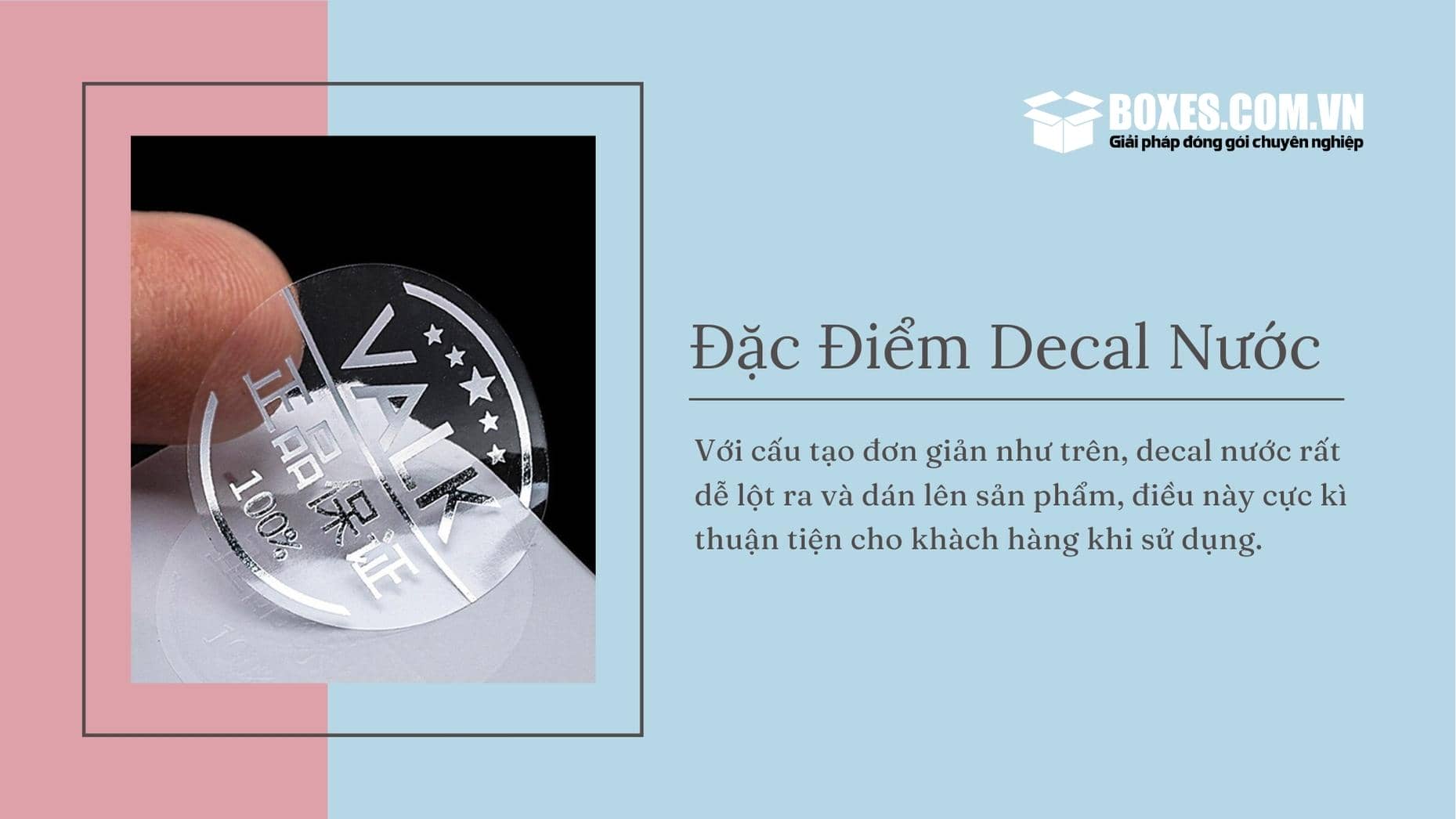Tính chất đặc biệt của decal nước