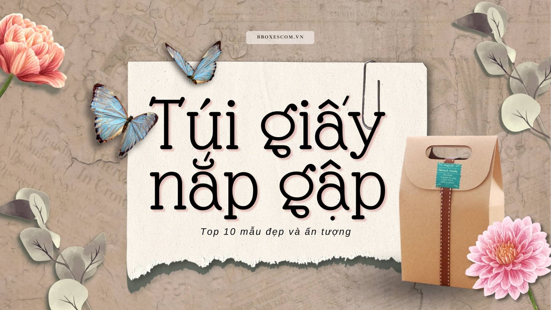 Top 10 mẫu túi giấy nắp gập đẹp và ấn tượng hiện nay