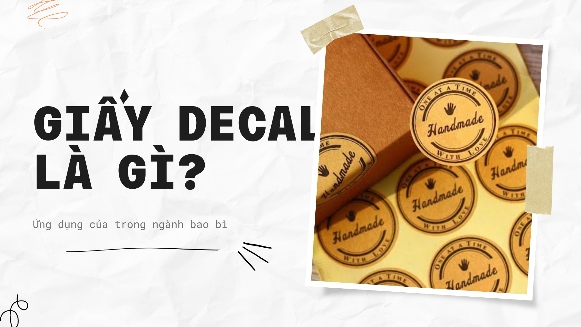 Giấy decal là gì? Ứng dụng của giấy decal trong ngành bao bì