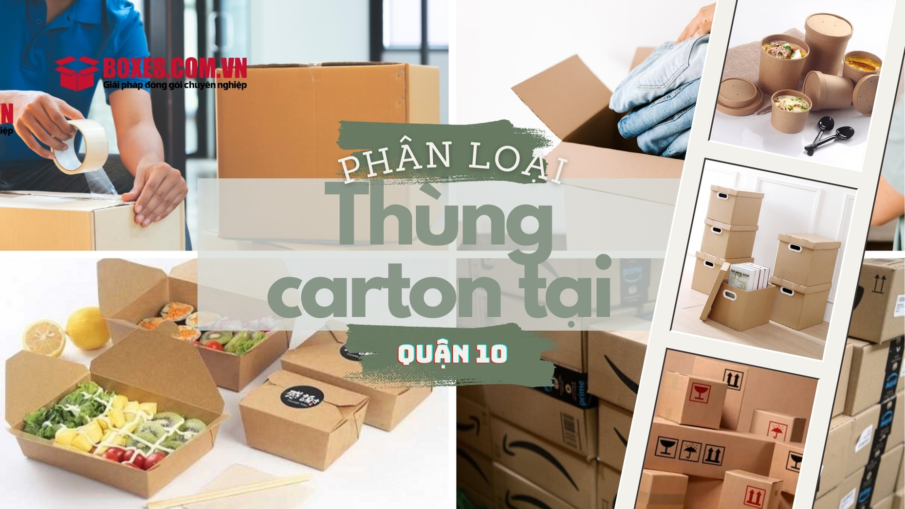 Phân loại các loại thùng carton được sử dụng phổ biến tại quận 10