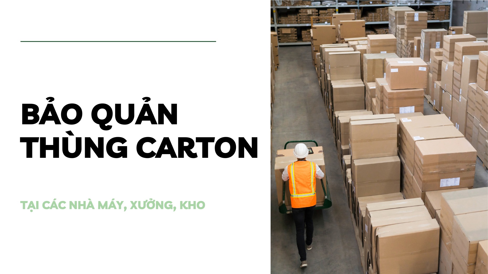 Bật mí 4 cách bảo quản thùng carton tại các nhà máy, xưởng, kho