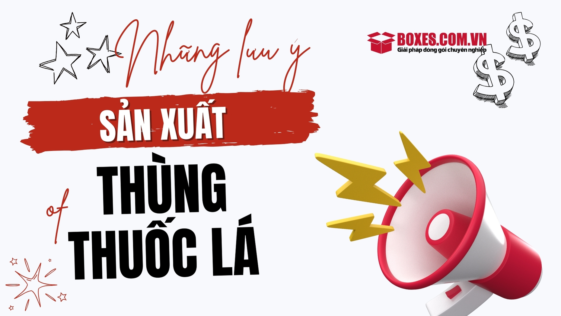 Một số điều cần chú ý khi in thùng carton đựng thuốc lá