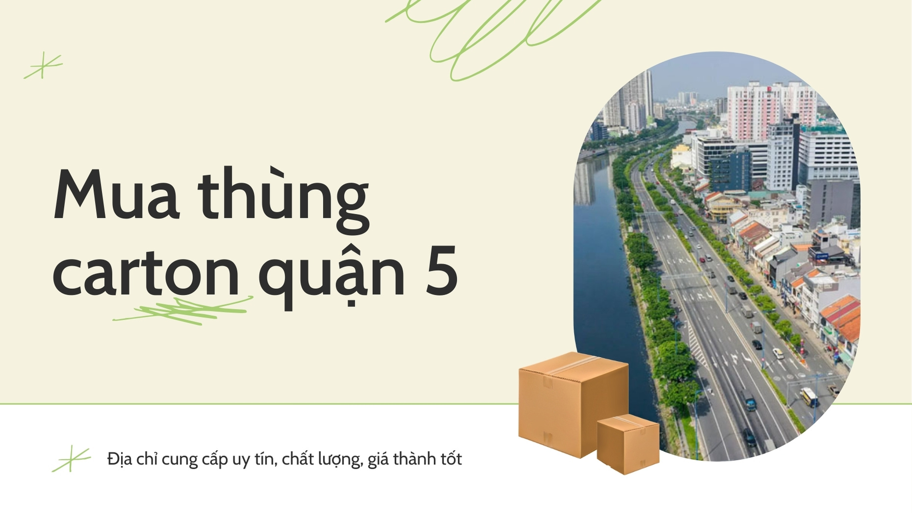 Mua thùng carton quận 5 uy tín, chất lượng, giá thành tốt