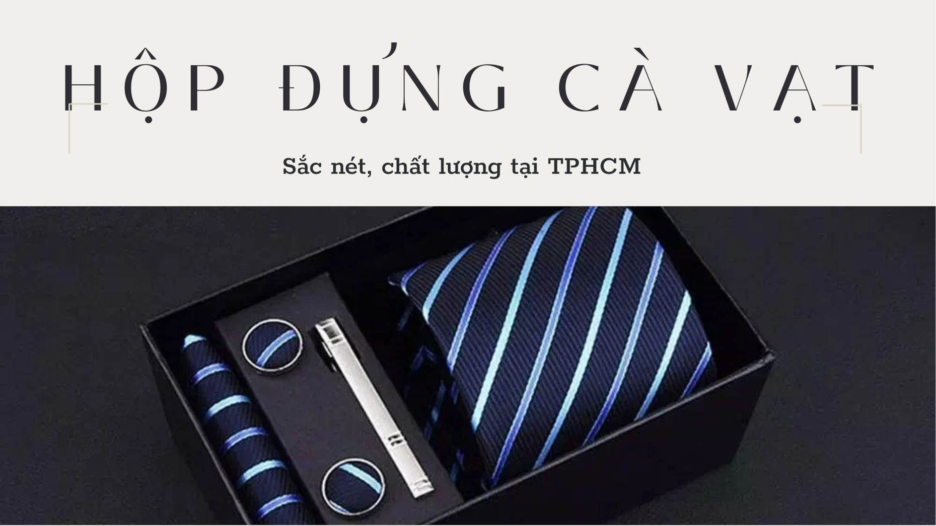 Cung cấp địa chỉ in ấn hộp đựng cà vạt sắc nét, chất lượng tại TP.HCM